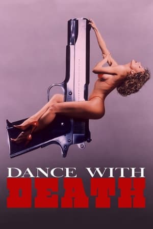 Dance with Death watch Dance with Death