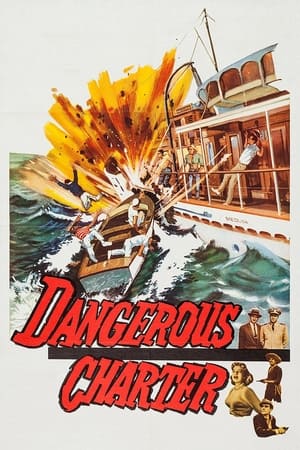 watch Dangerous Charter