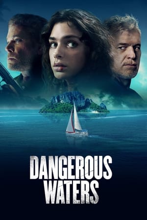 Dangerous Waters watch Dangerous Waters