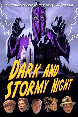 Dark and Stormy Night watch Dark and Stormy Night
