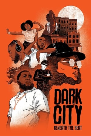 Dark City Beneath the Beat watch Dark City Beneath the Beat