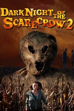 Dark Night of the Scarecrow 2 watch Dark Night of the Scarecrow 2