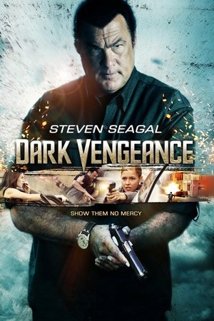 Dark Vengeance watch Dark Vengeance