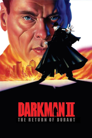 Darkman II: The Return of Durant watch Darkman II: The Return of Durant