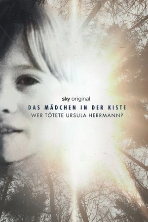 Das Mädchen in der Kiste - Wer tötete Ursula Herrmann watch Das Mädchen in der Kiste - Wer tötete Ursula Herrmann