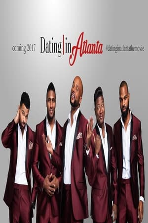 watch Dating in Atlanta: The Movie