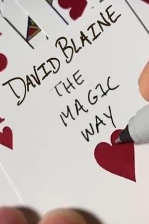 David Blaine: The Magic Way watch David Blaine: The Magic Way