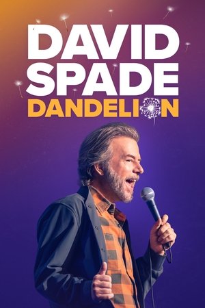 David Spade: Dandelion watch David Spade: Dandelion