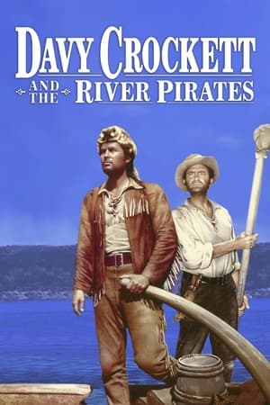 Davy Crockett and the River Pirates watch Davy Crockett and the River Pirates