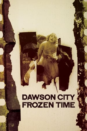 Dawson City: Frozen Time watch Dawson City: Frozen Time