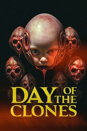 Day of the Clones watch Day of the Clones
