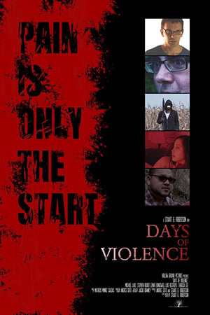 Days of Violence watch Days of Violence