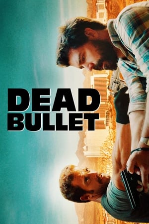 watch Dead Bullet