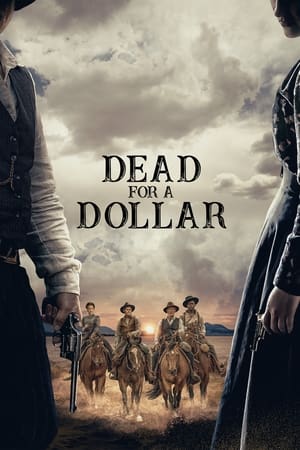 Dead for a Dollar watch Dead for a Dollar