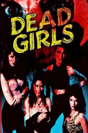Dead Girls watch Dead Girls