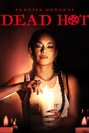 Dead Hot watch Dead Hot