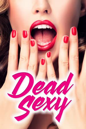 watch Dead Sexy