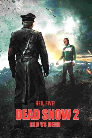 watch Dead Snow 2: Red vs. Dead