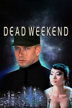Dead Weekend watch Dead Weekend