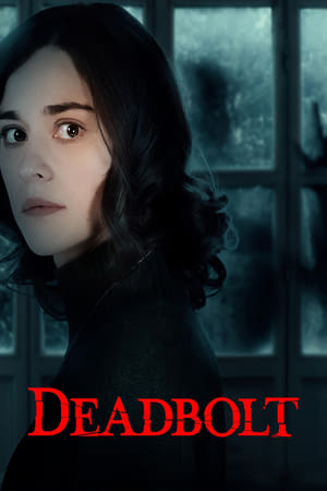 Deadbolt watch Deadbolt