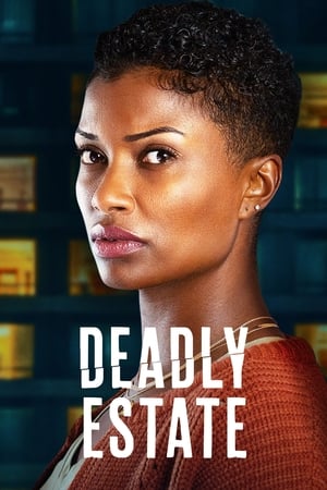 Deadly Estate watch Deadly Estate