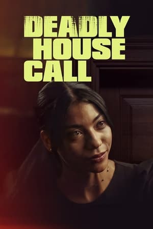 Deadly House Call watch Deadly House Call