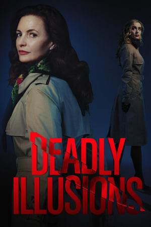 Deadly Illusions watch Deadly Illusions