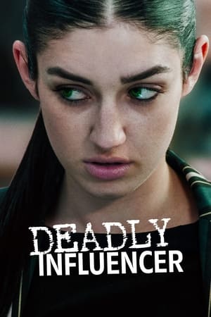 Deadly Influencer watch Deadly Influencer