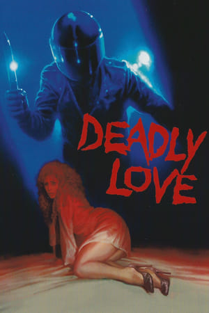 Deadly Love watch Deadly Love
