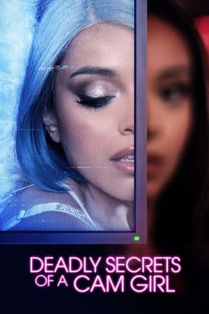 Deadly Secrets of a Cam Girl watch Deadly Secrets of a Cam Girl