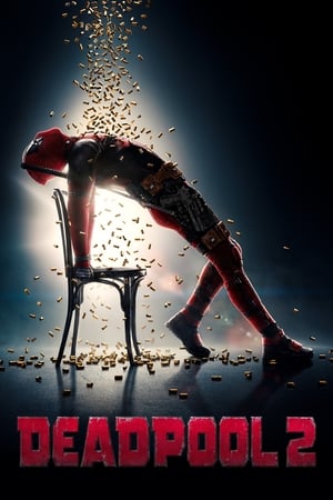 Deadpool 2 watch Deadpool 2