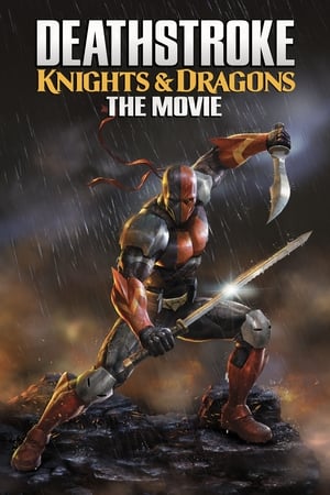 Deathstroke: Knights & Dragons - The Movie watch Deathstroke: Knights & Dragons - The Movie