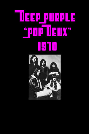 watch Deep Purple: Live at Pop Deux 1970