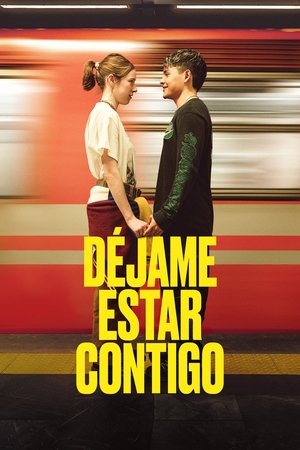 watch Déjame estar contigo