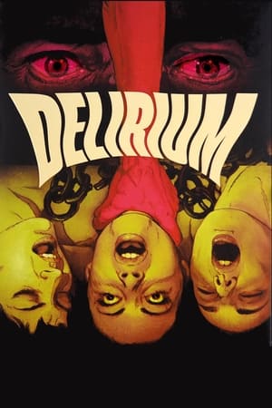 Delirium watch Delirium