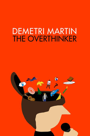 Demetri Martin: The Overthinker watch Demetri Martin: The Overthinker