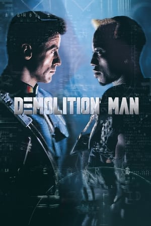 Demolition Man watch Demolition Man
