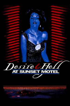 Desire and Hell at Sunset Motel watch Desire and Hell at Sunset Motel