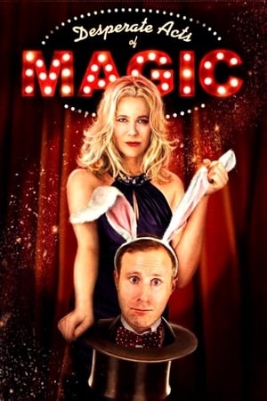 Desperate Acts of Magic watch Desperate Acts of Magic
