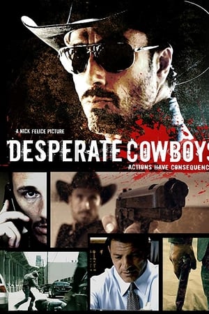 Desperate Cowboys watch Desperate Cowboys