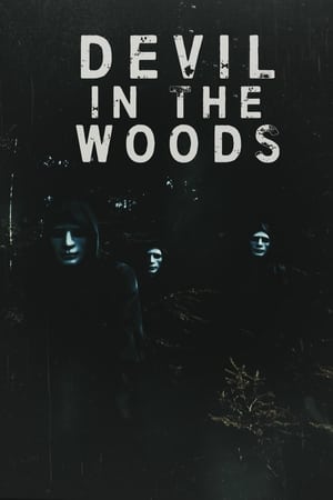 Devil in the Woods watch Devil in the Woods