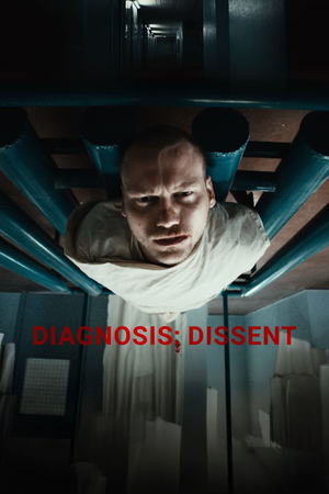Diagnosis: Dissent watch Diagnosis: Dissent