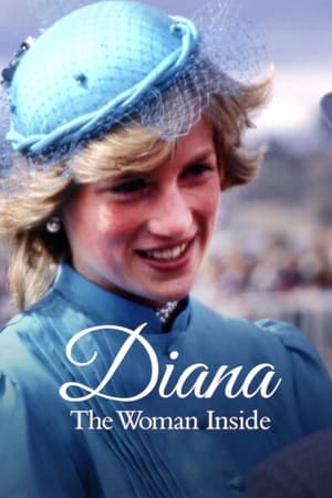 Diana: The Woman Inside watch Diana: The Woman Inside