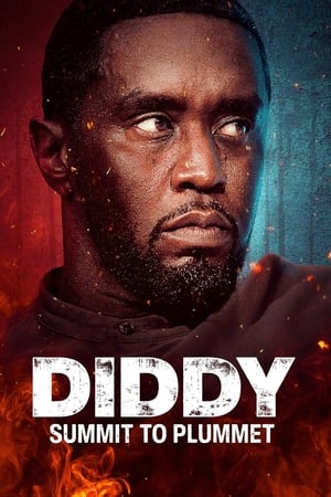 Diddy: Summit to Plummet watch Diddy: Summit to Plummet
