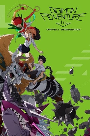 watch Digimon Adventure tri. Part 2: Determination