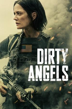 Dirty Angels watch Dirty Angels