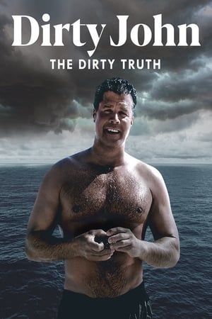Dirty John: The Dirty Truth watch Dirty John: The Dirty Truth