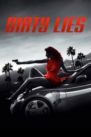 Dirty Lies watch Dirty Lies