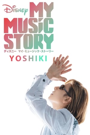 Disney My Music Story: YOSHIKI watch Disney My Music Story: YOSHIKI