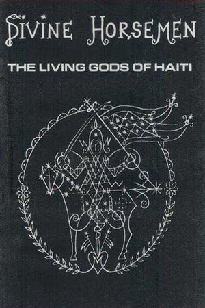 Divine Horsemen: The Living Gods of Haiti watch Divine Horsemen: The Living Gods of Haiti